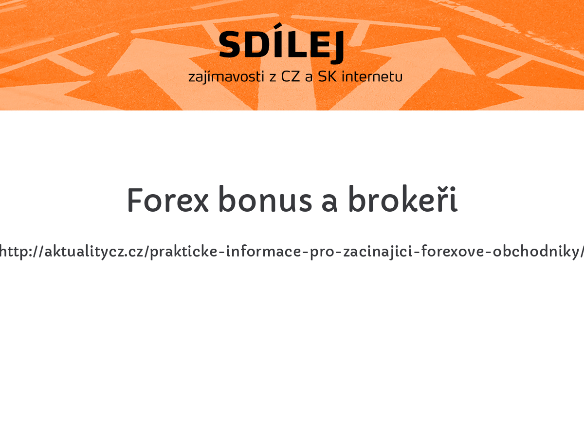 Forex bonus a brokeři